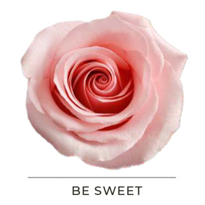 BE SWEET